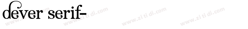 Dever Serif字体转换